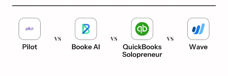 Pilot vs Booke AI vs QuickBooks Solopreneur vs Wave.